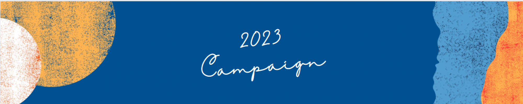 2023 Campaign